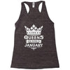 Queens Are Born In January Racerback Tank