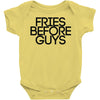 fries before guys Baby Onesie
