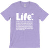 life  available for a limited time only T-Shirt