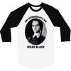 on wednesdays we wear black 3/4 Sleeve Shirt