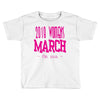 2018 Women's March On USA Toddler T-shirt