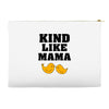 Kind As A Mother Accessory Pouches