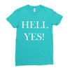 hell yes Ladies Fitted T-Shirt