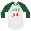 day job 3/4 Sleeve Shirt
