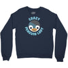 crazy penguin lady Crewneck Sweatshirt