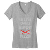 wish you were pizza Women's V-Neck T-Shirt