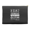 Born In November Accessory Pouches