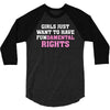 girls just want to have fundamental rights 3/4 Sleeve Shirt