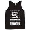 Never Underestimate A Pawpaw With An Engineer Degree Tank Top