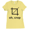 oh crop Ladies Fitted T-Shirt