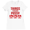 Things To Do With Pussy Ladies Fitted T-Shirt