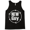 new guy Tank Top