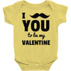 i moustache you to be my valentine Baby Onesie