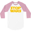 stop wars 3/4 Sleeve Shirt