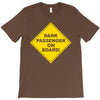 dark passenger on board T-Shirt