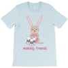 making friends T-Shirt