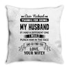 Dear Husband, Love, Your Favorite Throw Pillow