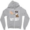 my bff Zipper Hoodie