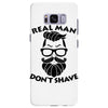 real man dont shave Samsung Galaxy S8 Plus