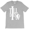 till die T-Shirt