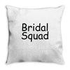 bridal squad Throw Pillow