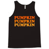 pumpkin pumpkin pumpkin Tank Top