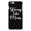 strong like mom iPhone 6 Plus/6s Plus Case