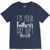 I'm Your Father's Day Gift Mom Says You're Welcome V-Neck Tee