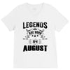 Legends Are Born In August V-Neck Tee
