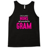 Only The Best Moms Get Promoted To Gram Tank Top