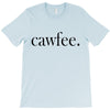 cawfee T-Shirt