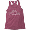 ask me about my ninja Racerback Tank