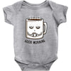 good morning Baby Onesie