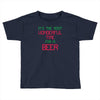 most wonderful time for a beer Toddler T-shirt