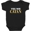 yes we catan Baby Bodysuit