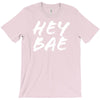 hey bae T-Shirt