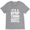 it's a kpop thing you probably wouln't understand V-Neck Tee