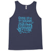 giving up on my dreams Tank Top