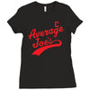 average joe's Ladies Fitted T-Shirt