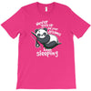 keep sleeping T-Shirt