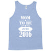 Mom To Be June 2016 Tank Top