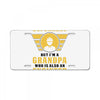 I'm Not a Superhero but I'm a Grandpa Who is Also an Engineer License Plate