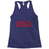 unless god sent you i'm unavailable Racerback Tank