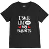 I Still Live With My Parents V-Neck Tee