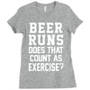 beer runs does that count as exercise funny Ladies Fitted T-Shirt
