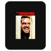 the shining Mousepad