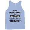 never underestimate an old man who was born in february Tank Top