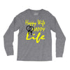 happy wife happy life Long Sleeve Shirts