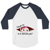 Excuse Me Is It February Yet Baby Girl 3/4 Sleeve Shirt