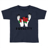 Equality Toddler T-shirt